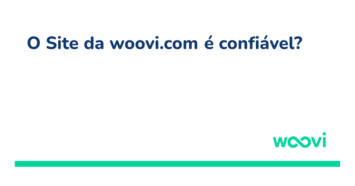 og-site-da-woovi-e-confiavel.png